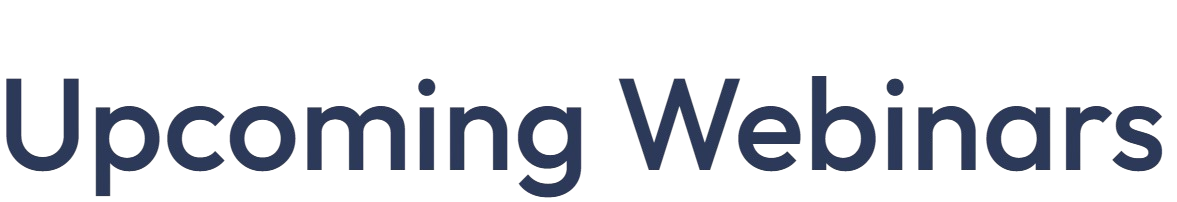 Upcoming Webinars